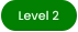 Level 2