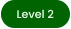 Level 2