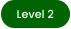 Level 2