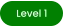 Level 1