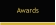 Awards
