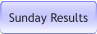 Sunday Results