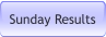 Sunday Results