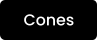 Cones