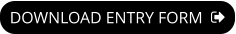 DOWNLOAD ENTRY FORM